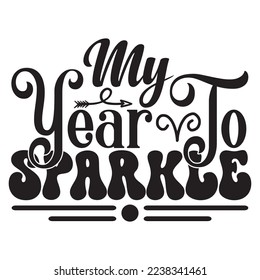 Happy New Year T-Shirt Design, Vector File.