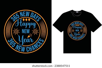 Happy new year, new year t-shirt design. New 2024 t-shirt Design vector files