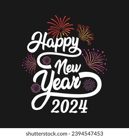 Happy New Year t-shirt design, Happy New Year 2024, typography, holiday, new Year t-shirt design, 2024 , trendy, festival, T-shirt design fully vector graphics for t-shirt print design.