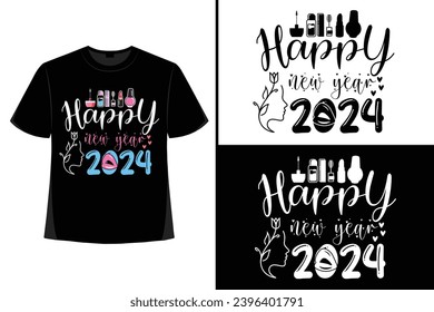 Happy New Year T-Shirt Design, Happy new year 2024, new year t-shirt design. New 2024 t-shirt Design.