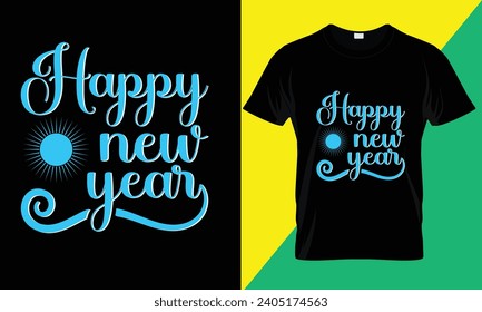 Happy New Year T-shirt design vector