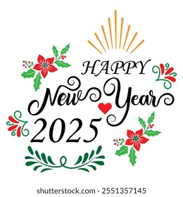 Happy new year. Typographic cursive writing greeting card for new year. Happy new year 2025 design with hand lettering. Vector illustration.