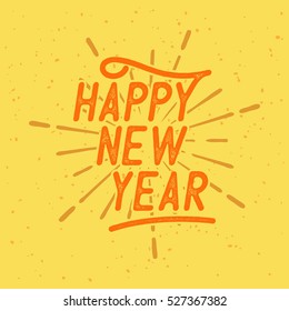 Happy new year typography and greeting card with vintage style and sunburst