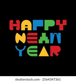 Happy New Year typography. Trendy geometric element. Playful abstract shape sticker. Brutalism aesthetic modern font type. Retro style design. Colorful flat vector illustration.