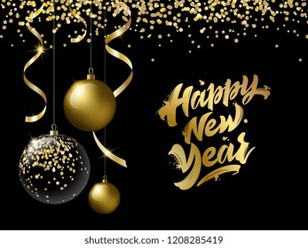 Happy New Year  typography vector design for greeting cards and poster. Happy New Year hand lettering with gold serpentine, gold and transparent Christmas ball Vector text. Design template celebration