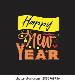 Happy new year typography vector design template ready for print