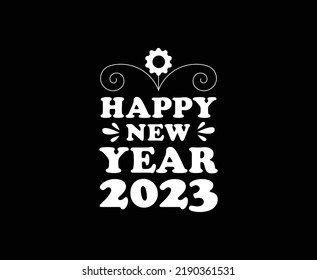 Happy New Year Typography Vector T-shirt Design 