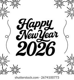 Happy New Year typography vector illustration, festive lettering with fireworks and stars, celebratory holiday greeting card design, black and white calligraphy style isolated on white background