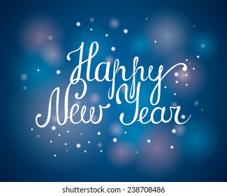 Happy New Year - vector calligraphy, lettering (card, banner, poster)