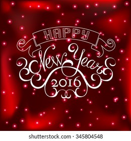 Happy New Year - vector calligraphy, lettering (card, banner, poster) on red background. 
