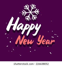 Happy New Year vector graphic congratulation card with calligraphy hand drawing italic message and snowflake on purple background