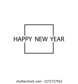 Happy New Year vector greeting card and poster design with black frame and font isolated on white background - Vector illustration eps 10
