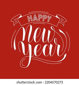 Happy New Year - vector greeting card. Handwritten festive lettering. Modern script and ribbon.