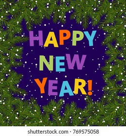 Happy New Year! Vector greeting card with fir branches and snowflakes. Congratulation, design flyers.