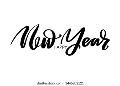 Happy new year - Vector hand drawn lettering phrases. Merry Christmas and Happy New Year 2020. Modern brush calligraphy. Holidays quotes for photo overlays, greeting cards, posters.