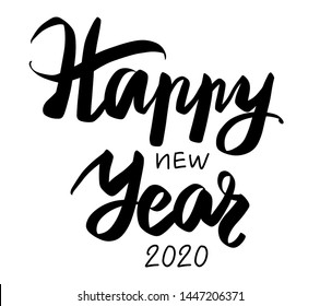 Happy new year - Vector hand drawn lettering phrases. Merry Christmas and Happy New Year 2020. Modern brush calligraphy. Holidays quotes for photo overlays, greeting cards, posters.