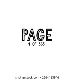 Happy new year Vector hand drawn lettering phrases isolated on white. Winter Holidays quote for photo overlays, greeting cards, posters. Page 1 of 365