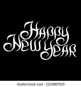 Happy New Year. Vector illustration on black background, white lettering. Vintage festive inscription.