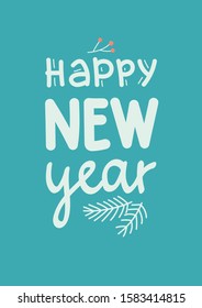 Happy New Year. Vector illustration of holiday card with greeting phrase.