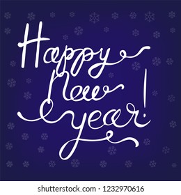 Happy New Year vector lettering illustration for postcards and decor. Template for greeting cards, wrapping paper, decoration, tags, packaging. Illustrator EPS 10