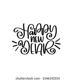 Happy New Year vector lettering quotes. Happy New Year 2020. Vector calligraphy phrase. Vector script logo, emblems, text design. Usable for banners, greeting cards, gifts.