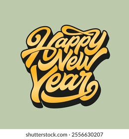 Happy New Year Vector, Lettering, Calligraphy Design, Usable for Poster, Banners, Postcards, Wallpaper, Gifts etc