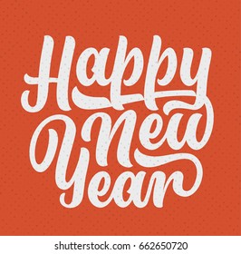 Happy new year vector lettering. Custom calligraphic new year greeting.
