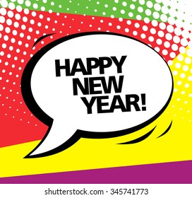 Happy New Year. Vector speech bubble