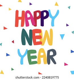 happy new year vector typography, happy new year greetings, happy new year illustration text.