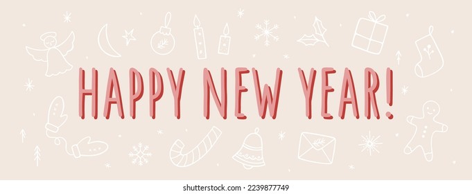 Happy New Year vector web banner with hand drawn festive elements. Christmas background for holiday designs, posters, cards, headers or banners. Horizontal New Year vector illustration