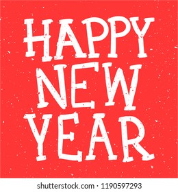 Happy New Year Vintage Hand Drawn Greeting Card Lettering Calligraphy. 