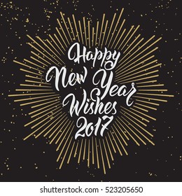 Happy New Year Wishes 2017.Calligraphy Hand drawn invitation design for greeting card.