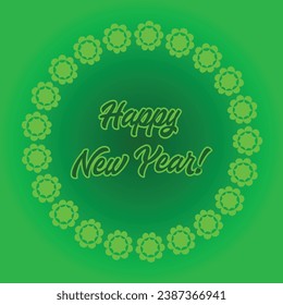 Happy New Year Wishing Word Design, Calligraphy Green text word and Green Background with Green Flower Border,	Vector Illustration Abstract Editable image
