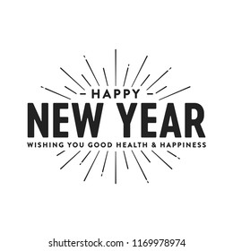 Happy New Year Wishing You Good Health and Happiness Vector Holiday Text for posters, flyers, greeting cards, social media, marketing, web design