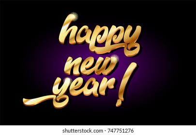 happy new year word text logo in gold golden 3d metal beautiful typography suitable for banner brochure design