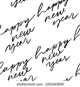 Happy New Year words seamless pattern. Hand drawn modern brush calligraphy. Holiday seamless background with handwritten lettering. Merry Christmas and Happy New Year wrapping paper. 