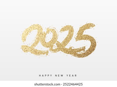 Happy New Year written number golden glitter 2025. Gold glittered 2025 text in a bold, hand painted style on a white background. NewYear poster  Vector illustration