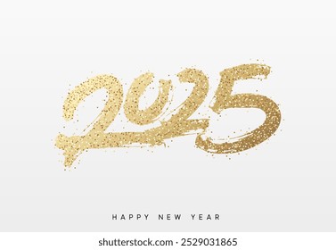 Happy New Year written number golden glitter 2025. Gold glittered 2025 text in a bold, hand painted style on a white background. Vector illustration