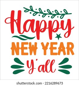 Happy New Year Y'all svg cut file