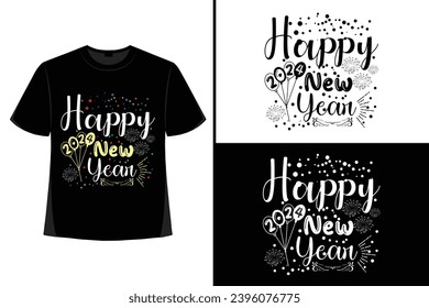 Happy New YearT-shirt,Typography Vector T-shirt Design Vector,  Happy new year 2024, new year t-shirt design. New 2024 t-shirt Design