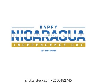 Happy Nicaragua Independence day, Nicaragua Independence day, Nicaragua, Nicaragua Flag, 15 September, 15th September, Independence Day, National Day, Creative Typography on Background, T-shirt Design