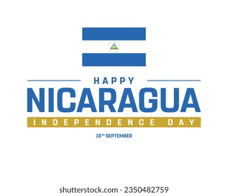 Happy Nicaragua Independence day, Nicaragua Independence day, Nicaragua, Nicaragua Flag, 15 September, 15th September, Independence Day, National Day, Flat Flag Typography on Background, T-shirt Desig