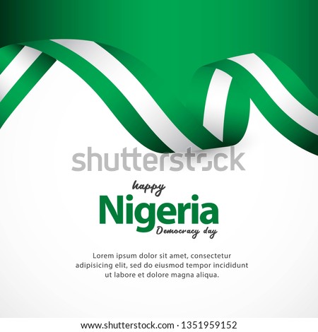 Happy Nigeria Independence Day and Democracy Day Celebrations