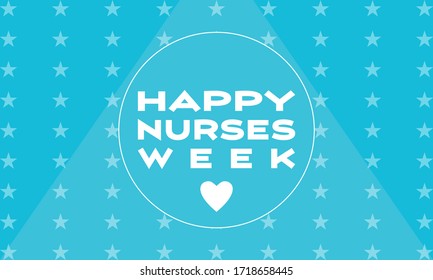 Happy Nurses Week Background. Background, Banner, Card, Poster With Text Inscription. Vector EPS-10