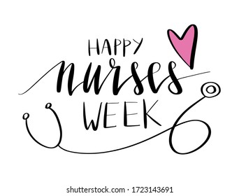 Happy Nurses Week Beautiful Handwritten Brush Lettering Vector Illustration Phrase With Heart Decoration Isolated On White.