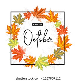 Happy October calligraphy inscription. Autumn banner template. Vector illustration