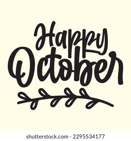 Happy October t shirt design, vector file 