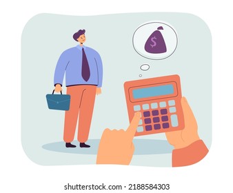 Happy office worker and hands counting money on calculator. Businessman dreaming of wealth flat vector illustration. Finances, budget, salary concept for banner, website design or landing web page