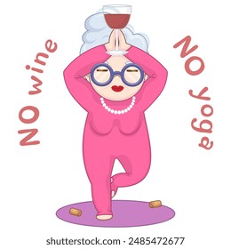 Happy old woman making yoga with wine on white background. Funny yoga. Vector illustration for poster, banner, flyer, party invitation, postcard, t-shirt print, stickers, greeting card