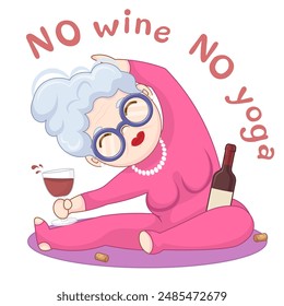 Happy old woman making yoga with wine on white background. Funny yoga. Vector illustration for poster, banner, flyer, party invitation, postcard, t-shirt print, stickers, greeting card